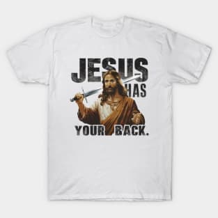 Jesus Christ Has Your Back Savior Christian Faith T-Shirt